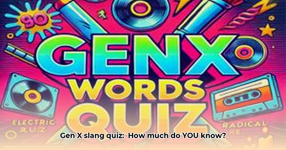 gen-x-slang-quiz